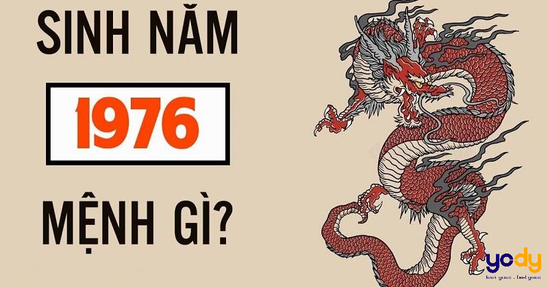 sinh năm 1976 mệnh gì