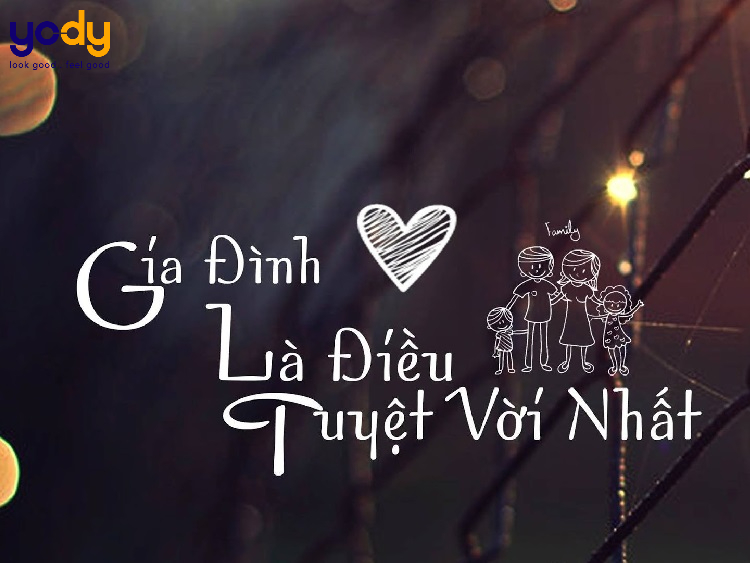 Những Câu Nói Hay Về Gia Đình