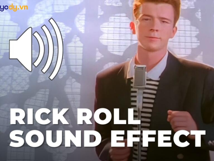 Rick Roll là gì