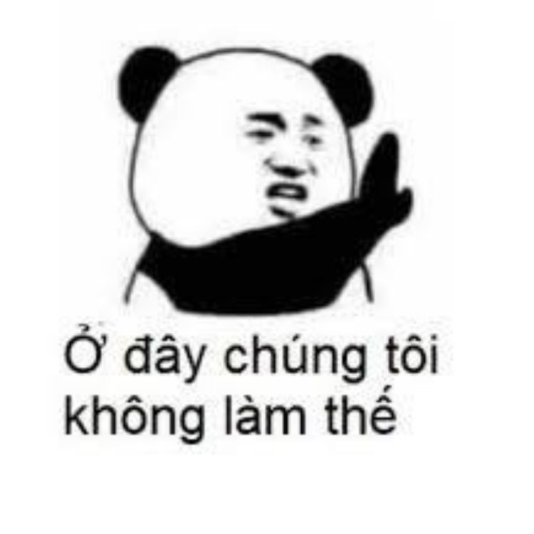 Ở đây chúng tôi không làm thế