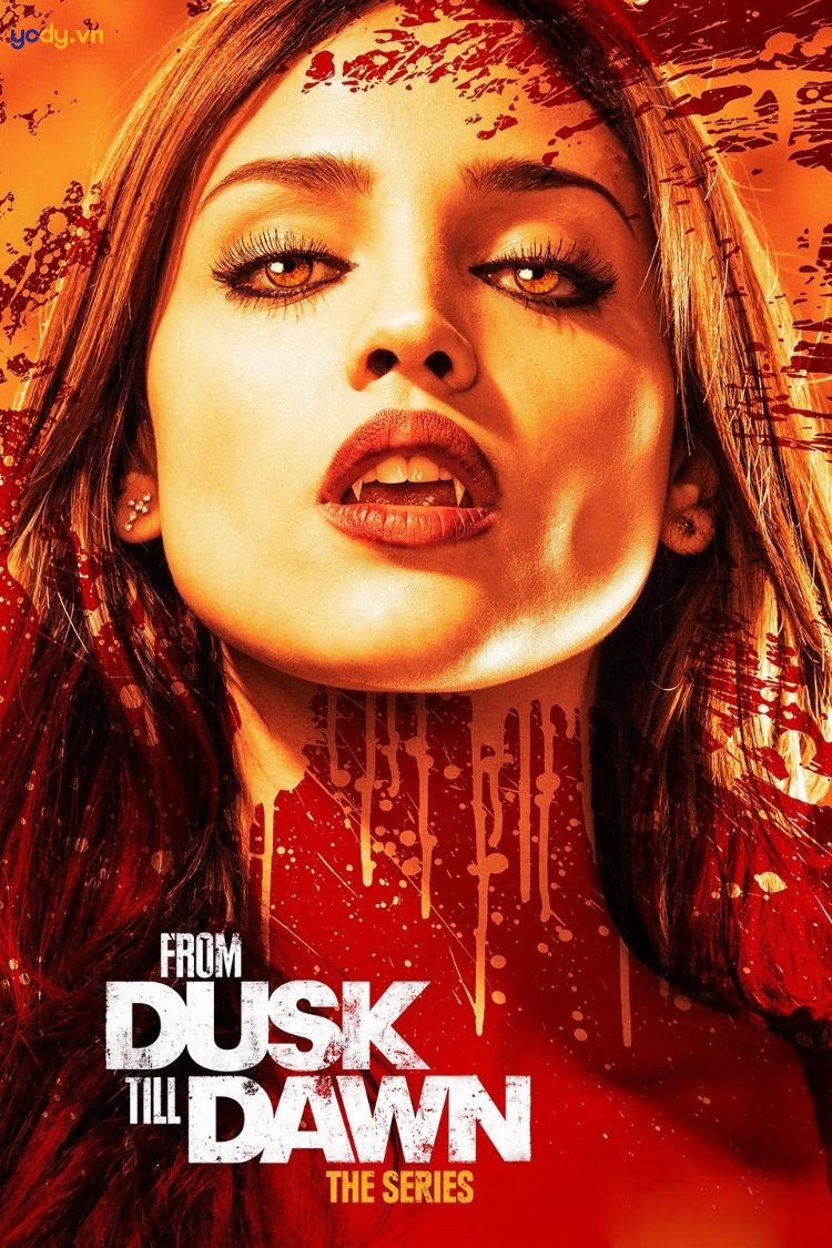 From Dusk Till Dawn - Từ Hoàng Hôn Tới Hừng Đông