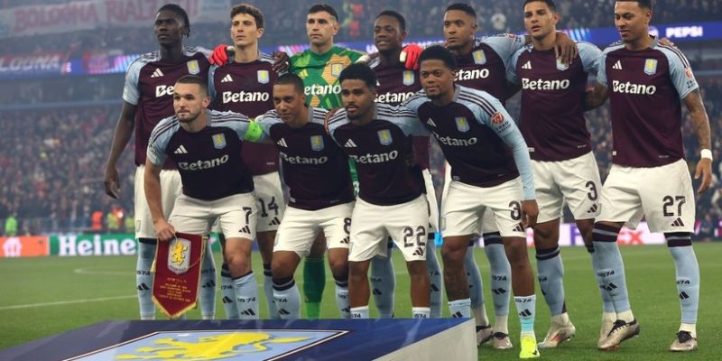 Aston Villa - Một trong những cường quốc mới nổi của Châu Âu