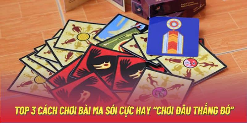 Cách Chơi Bài Ma Sói Đơn Giản Từ A - Z Cho Người Mới Bắt Đầu | 789WIN